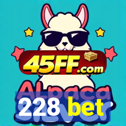 228 bet